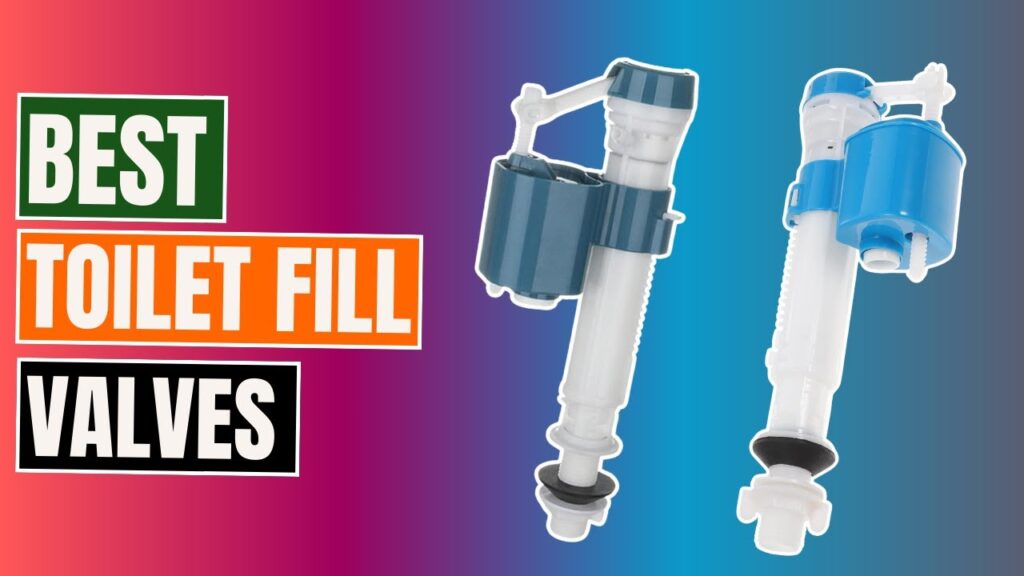 Best Toilet Fill Valves of 2026
