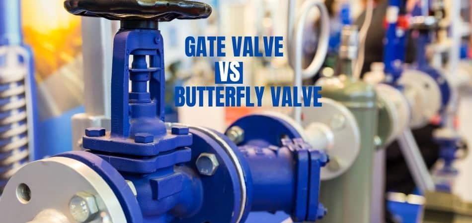 gate valve vs butterfly valve cost